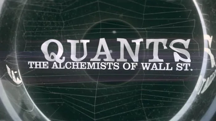 Фильм об алгоритмическом трейдинге — Кванты: Алхимики Уолл-стрит